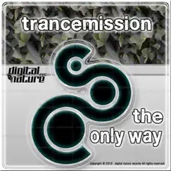 The Only Way EP by Trancemission album reviews, ratings, credits