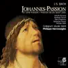 Bach: St. John Passion (Johannes-Passion) album lyrics, reviews, download