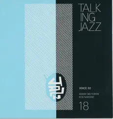 Talking Jazz, Vol. 18: Voice 02 by Ben Sidran, Bobby McFerrin & Ken Nordine album reviews, ratings, credits