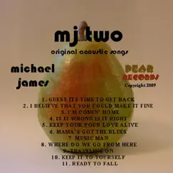 MJ Two Acoustic Original Songs by Michael James album reviews, ratings, credits