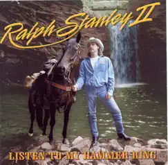 Listen To My Hammer Ring by Ralph Stanley II album reviews, ratings, credits