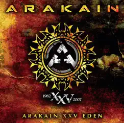Arakain XXV Eden (Bonus Track Version ) [Live] by Arakain album reviews, ratings, credits