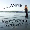 Best Friend Forever (Remix) - Single album lyrics, reviews, download