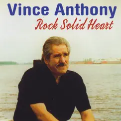 Rock Solid Heart by Vince Anthony album reviews, ratings, credits
