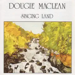 Singing Land by Dougie Maclean album reviews, ratings, credits