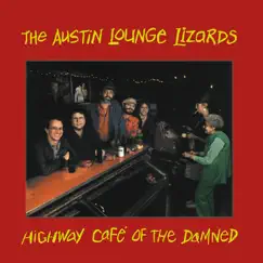 Highway Cafe of the Damned by Austin Lounge Lizards album reviews, ratings, credits