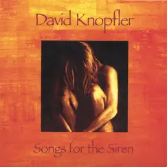 Songs for the Siren by David Knopfler album reviews, ratings, credits