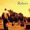 Reborn album lyrics, reviews, download