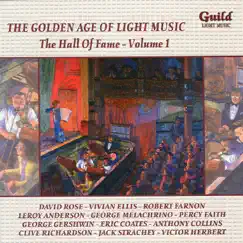 The Golden Age of Light Music: The Hall of Fame - Volume 1 by Various Artists album reviews, ratings, credits
