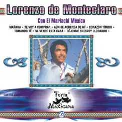 Lorenzo De Monteclaro Con El Mariachi Mexico Feria Mexicana by Lorenzo de Monteclaro album reviews, ratings, credits