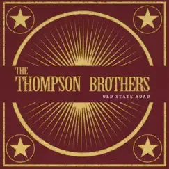 Old State Road by The Thompson Brothers album reviews, ratings, credits