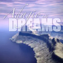 Adagio In Dreams by Various Artists album reviews, ratings, credits
