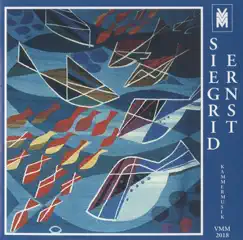 Ernst: Kammermusik by Siegrid Ernst, Rudolf Meister, Christoph Hansen, Susanne Geiger, Barbara Stein, Hertha Rosa-Herseni, Dorte Nienstedt, Masakazu Nishimine, Pro Musica Nova Ensemble & Uwe Dierksen album reviews, ratings, credits