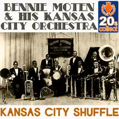 Kansas City Shuffle (Remastered) - Single by Bennie Moten's Kansas City Orchestra album reviews, ratings, credits