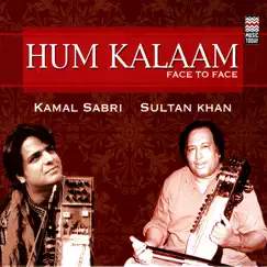 Hum Kalaam - Face to Face by Sultan Khan & Kamal Sabri album reviews, ratings, credits