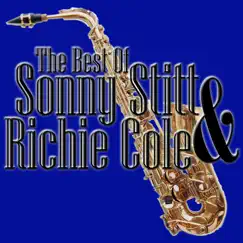 The Best Of Sonny Stitt & Ritchie Cole by Richie Cole & Sonny Stitt album reviews, ratings, credits