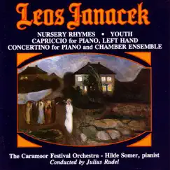 Leos Janacek: Nursery Ryhmes - Youth - Capriccio - Concertino by Julius Rudel & The Caranoor Festival Orchestra album reviews, ratings, credits