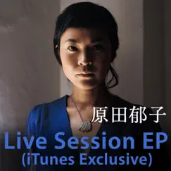 Live Session (iTunes Exclusive) - EP by Ikuko Harada album reviews, ratings, credits