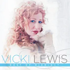 East Of Midnight by Vicki Lewis album reviews, ratings, credits