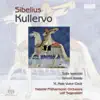 Sibelius: Kullervo album lyrics, reviews, download