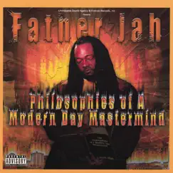 Philosophies of a Modern Day Mastermind by Father Jah album reviews, ratings, credits