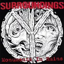 Monuments In Ruins - EP by Surroundings album reviews, ratings, credits