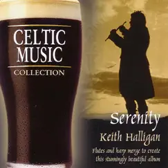 Celtic Music Collection: Serenity by Keith Halligan album reviews, ratings, credits