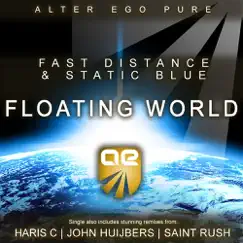 Floating World - Single by Fast Distance & Static Blue album reviews, ratings, credits