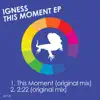 This Moment - Single album lyrics, reviews, download