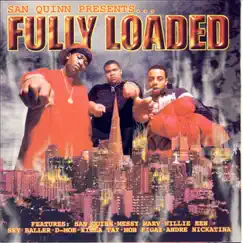 San Quinn Presents: Fully Loaded - Millennium Attitude by Various Artists album reviews, ratings, credits