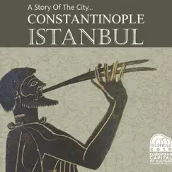 A Story of the City: Constantinople, Istanbul by Mehmet Ali Sanlıkol album reviews, ratings, credits