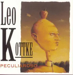 Peculiaroso by Leo Kottke album reviews, ratings, credits