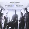 Rhymes In the Attic album lyrics, reviews, download