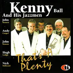 That's a Plenty by Kenny Ball and His Jazzmen album reviews, ratings, credits