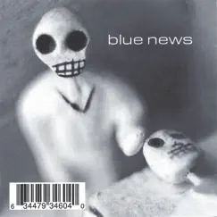 Blue News by The Blue News album reviews, ratings, credits