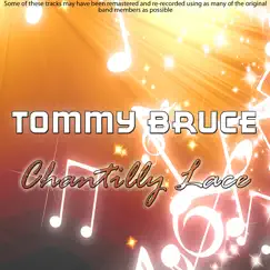 Chantilly Lace by Tommy Bruce album reviews, ratings, credits