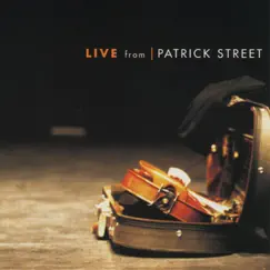 Live from Patrick Street by Patrick Street album reviews, ratings, credits