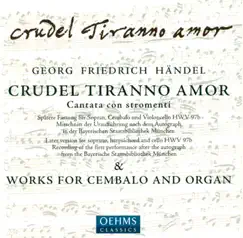 Crudel tiranno amor, HWV 97b: Recitative: Ma tu mandi al mio core (But you send my heart) Song Lyrics
