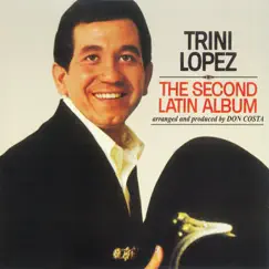 The Second Latin Album by Trini Lopez album reviews, ratings, credits