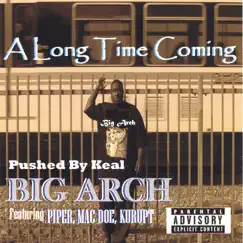 A Long Time Coming by Big Arch album reviews, ratings, credits