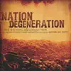 Nation Degeneration (feat. Jeffry Eckels, Ross Pederson & Andrew Van Tassel) album lyrics, reviews, download