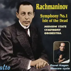 Rachmaninov: Symphony No. 1 In D Minor & Isle of the Dead by Pavel Kogan & Moscow State Symphony Orchestra album reviews, ratings, credits