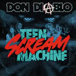 Teen Scream Machine - EP by Don Diablo album reviews, ratings, credits