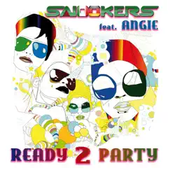 Ready 2 Party (Radio Mix) (feat. Angie) Song Lyrics