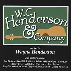 W. C. Henderson & Company - HH-107 by Wayne Henderson album reviews, ratings, credits