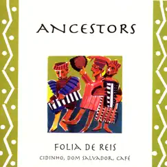 Ancestors by Folia De Reis album reviews, ratings, credits