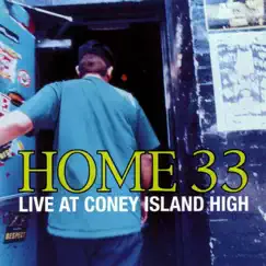 Home 33 Live At Coney Island High - EP by Home 33 album reviews, ratings, credits