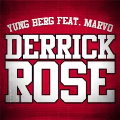Derrick Rose (Dirty) (feat. Marvo) Song Lyrics