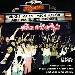 Blues All Night by Mick Martin & The Blues Rockers album reviews, ratings, credits