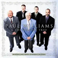 Where No One Stands Alone by Paul Williams & The Victory Trio album reviews, ratings, credits